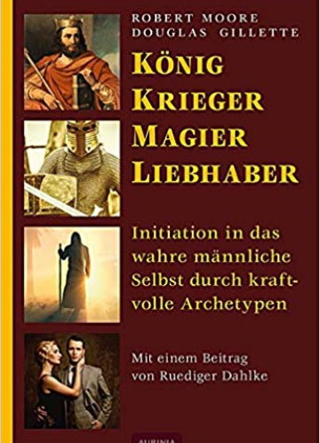 Krieger, König, Magier, Liebhaber